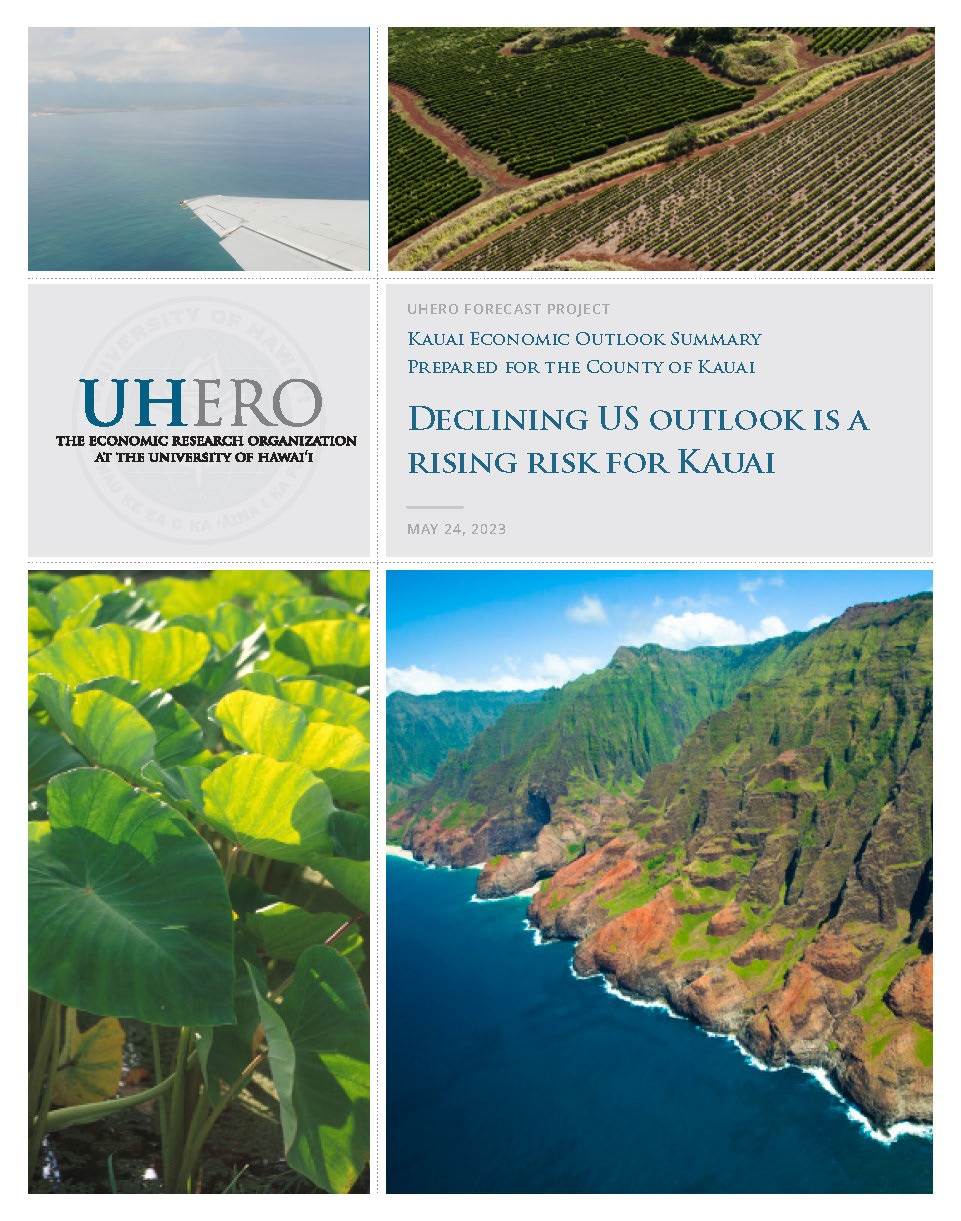 Kauai Economic Statistics and Forecasting Kauai County, HI