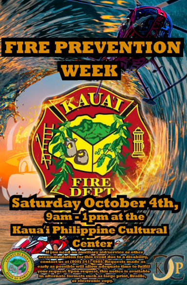 The Kaua‘i Fire Department, in partnership with the Kaua‘i Philippine Cultural Center, invites the community to the 2025 Fire Prevention Week kick-off event on October 4 at the Kaua‘i Philippine Cultural Center from 9 a.m. to 1 p.m.
