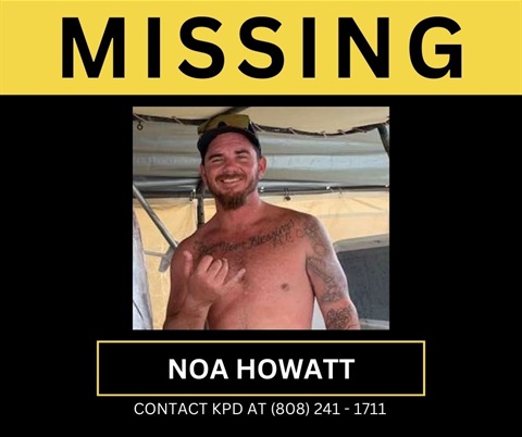 Missing post for Noa Howatt, call KPD Dispatch at (808) 241-1711.