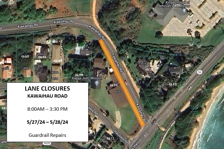 Roadwork on Kawaihau Road, between Kūhiō Highway and Kawaihau Place, from May 27 to May 28, from 8 a.m. to 3:30 p.m.